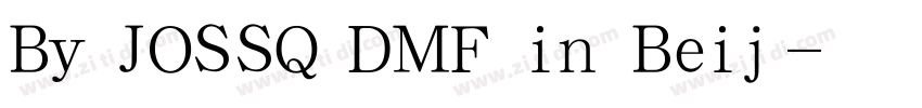 By JOSSQ DMF in Beij字体转换